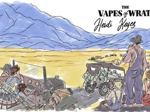 Vapes of Wrath: Should you be freaked?