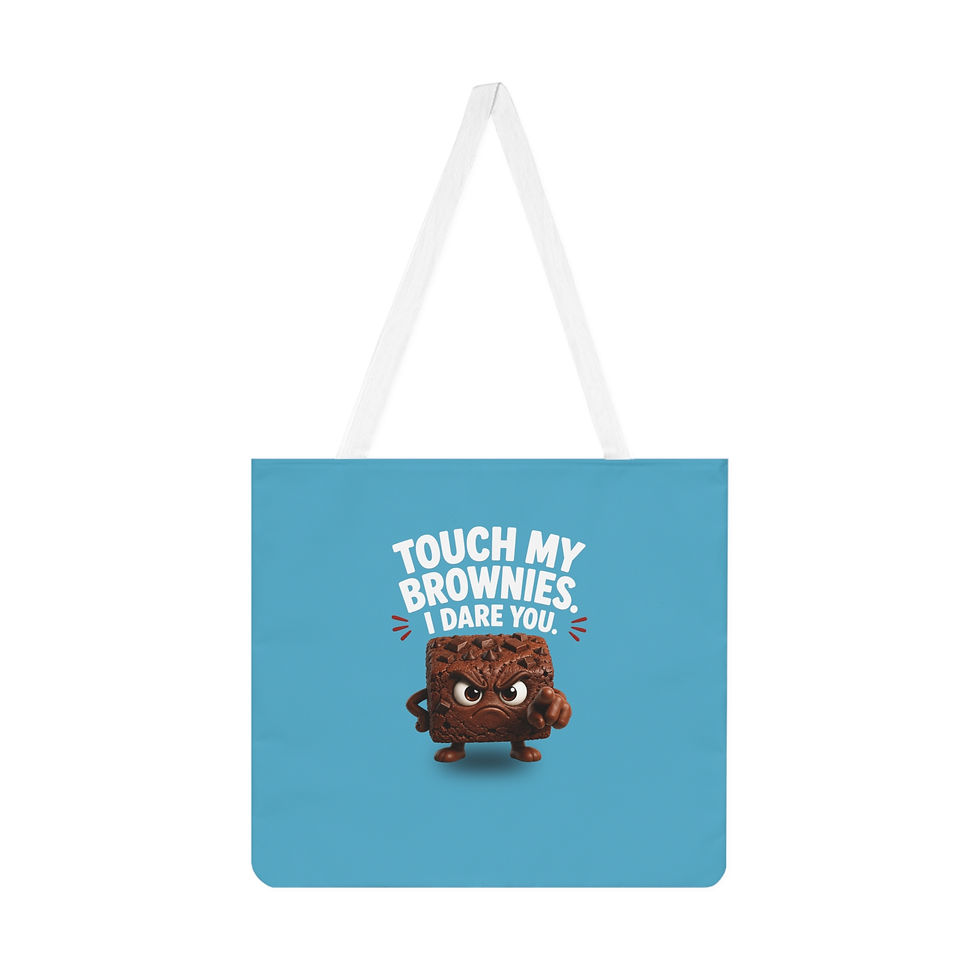 Thumbnail: Funny "Touch My Brownies I Dare You" Tote Bag — Cute Angry Brownie Shoulder Tote