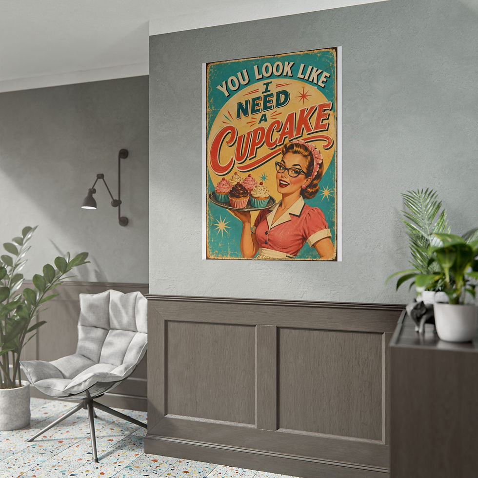 Thumbnail: Rolled Poster - Vintage 'You Look Like I Need a Cupcake' Retro Kitchen Wall Art