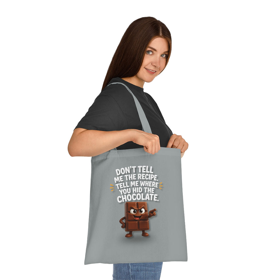 Thumbnail: Don't Tell Me the Recipe Tote Bag — Funny Chocolate Lover Grocery Tote