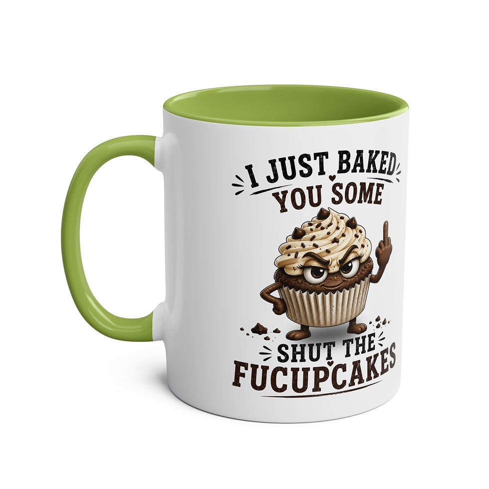 Thumbnail: Coffee Mug - "I Just Baked You Some Shut The Fucupcakes" Two-Tone 11oz