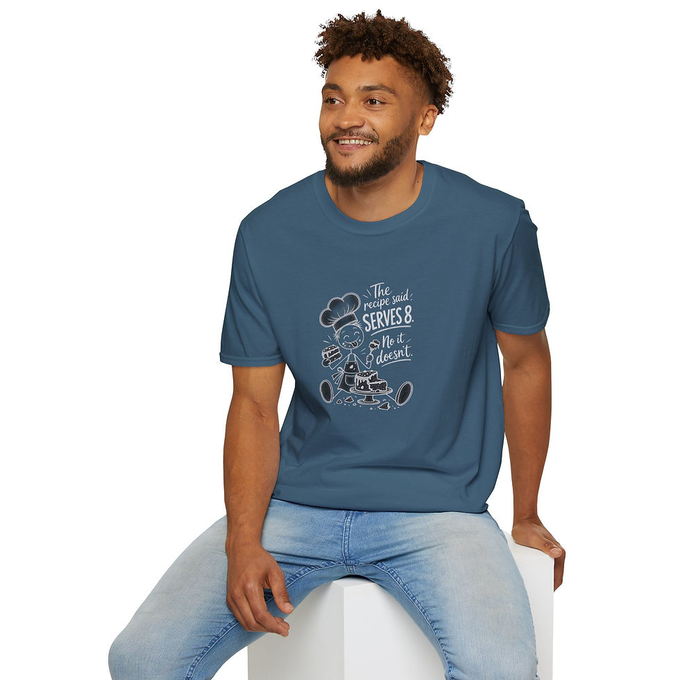 Thumbnail: Funny Baking T-Shirt — "The Recipe Said Serves 8, No It Doesn't" Chef Tee