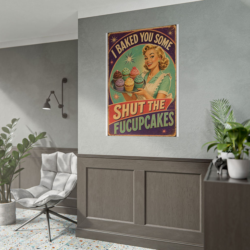 Thumbnail: Retro 'I Baked You Some Shut The Fucupcakes' Rolled Poster – Vintage Kitchen Art