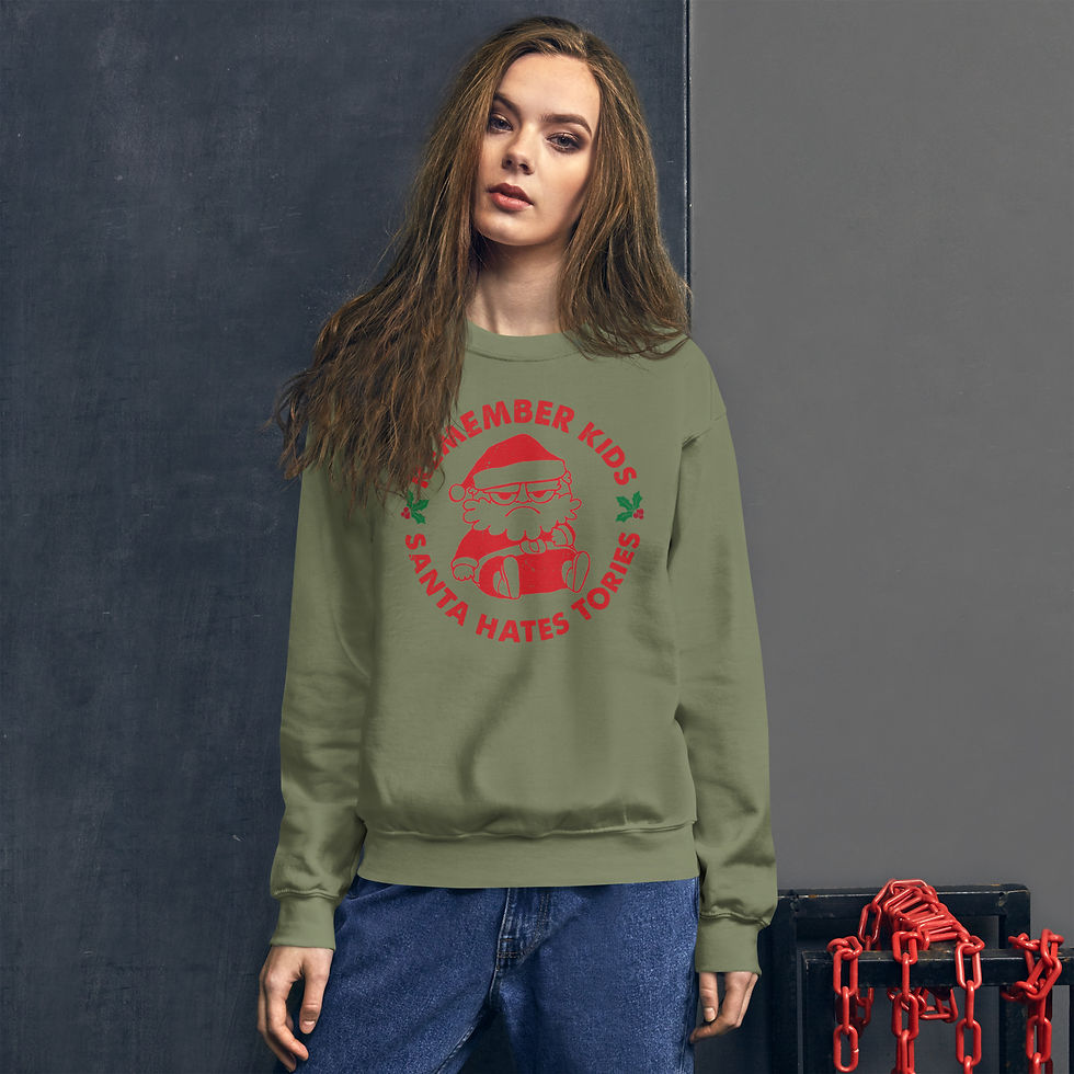 Thumbnail: 'Santa Hates Tories' Xmas Sweatshirt