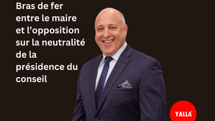 Bras de fer entre le maire et l’opposition sur la neutralité de la présidence du conseil