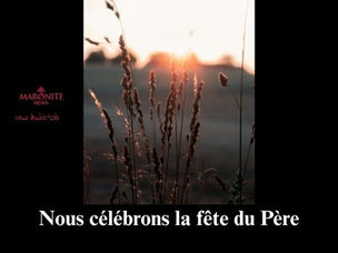 Nous célébrons la fête du Père