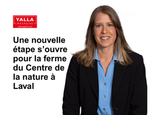 Une nouvelle étape s’ouvre pour la ferme du Centre de la nature à Laval