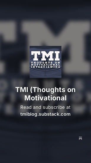 TMI (Thoughts on Motivational Interviewing) - vertical.jpg