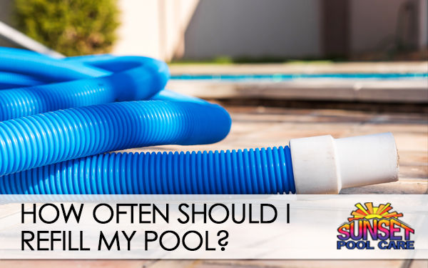 How Often Should I Refill My Pool?
