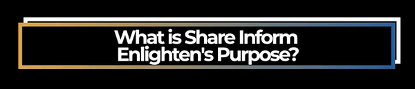 Share Inform Enlighten Purpose.png