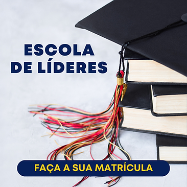 ESCOLA DE LÍDERES INSCREVA-SE.png