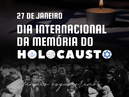 Dia Internacional da Memória do Holocausto