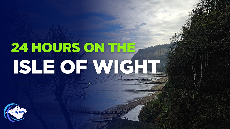 24 Hours on the Isle of Wight