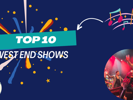 top 10 west end shows