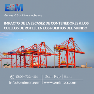 IMPACTO DE LA ESCASEZ DE
CONTENEDORES YLOS CUELLOS DE ROTELL
EN LOS PUERTOS DEL MUNDO