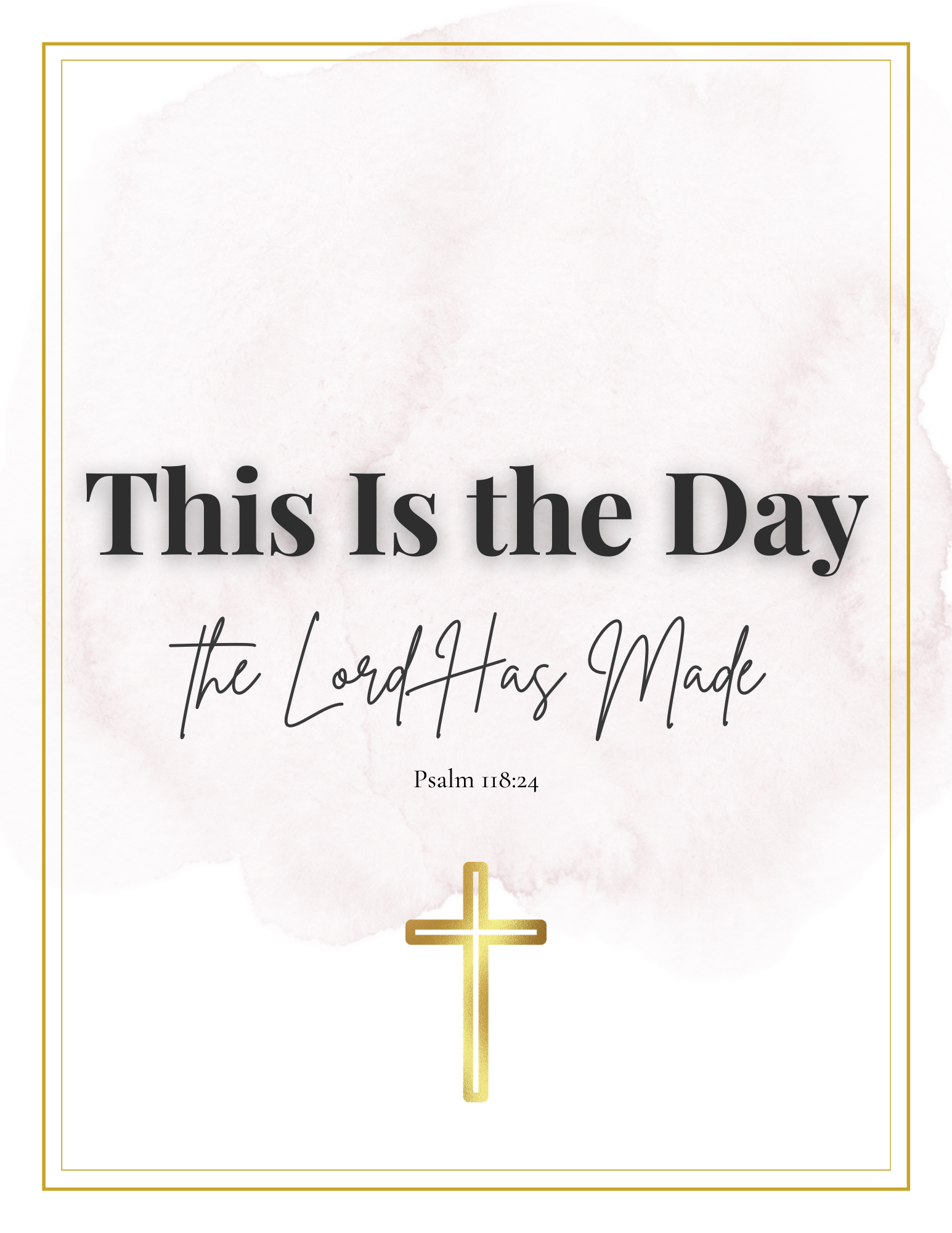 This Is the Day Print