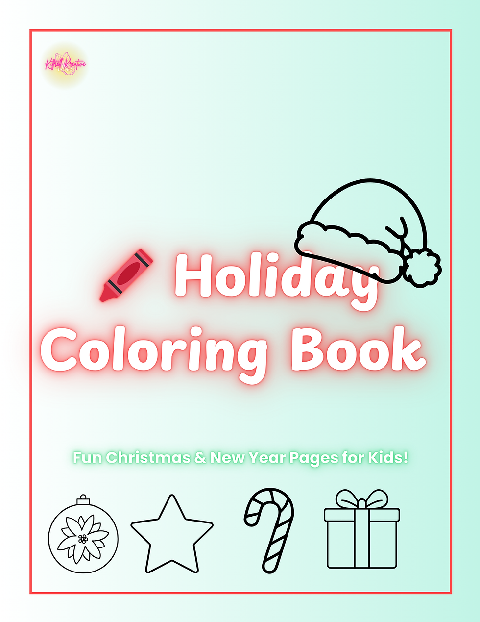 Holiday Coloring Book with festive images, Fun Christmas & New Year Pages for kids, holiday bundle