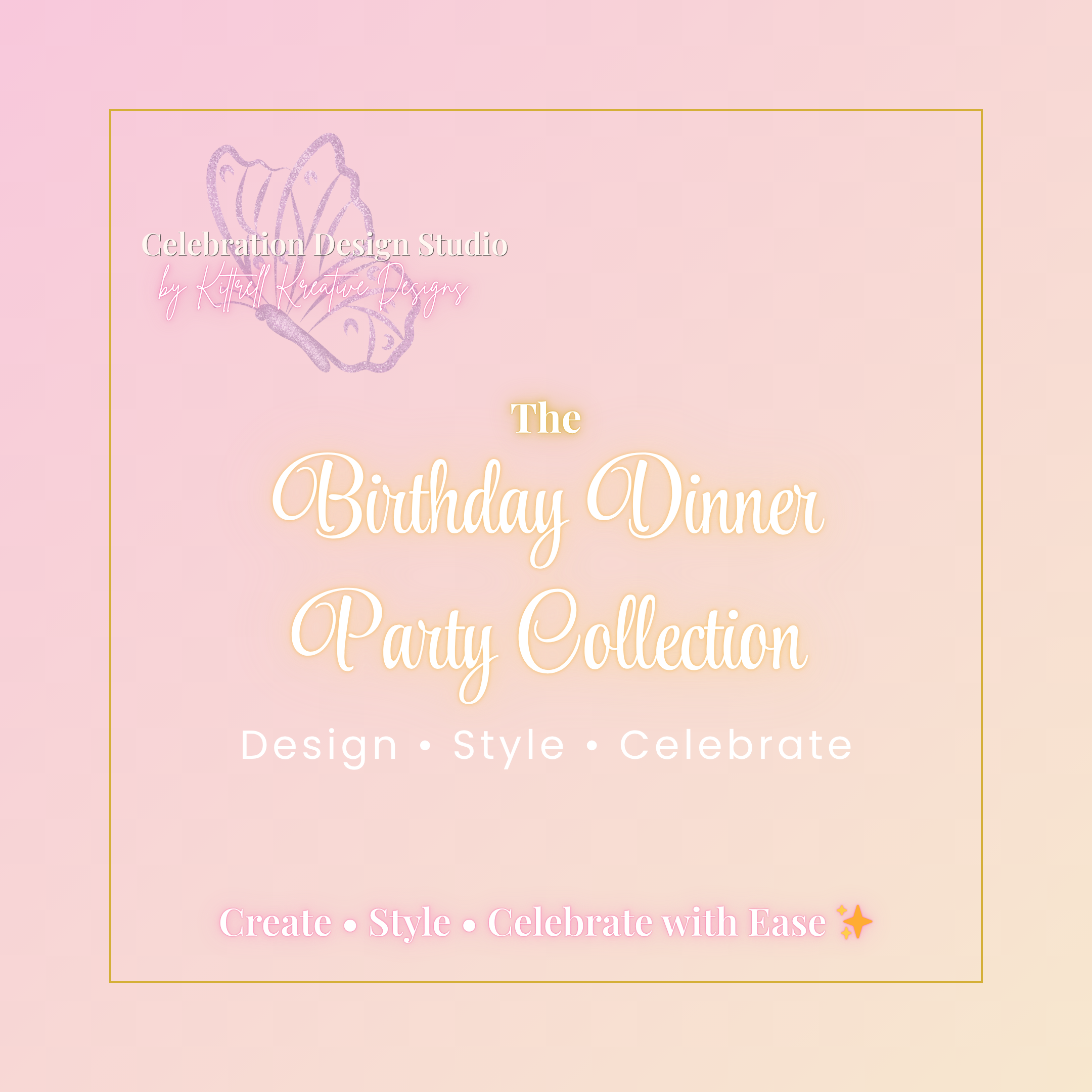 Birthday Dinner Party | Elevated Celebration Suite™