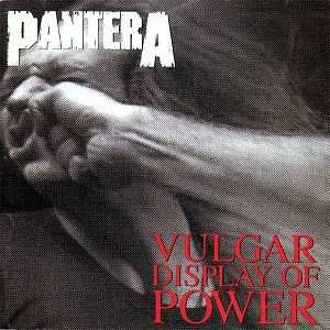 "Vulgar Display of Power" By: Pantera (Album Review)