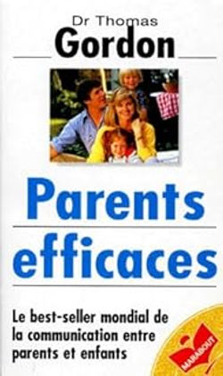 Parents efficaces - Thomas Gordon
