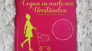 Buchrezension "Vegan in anderen Umständen"