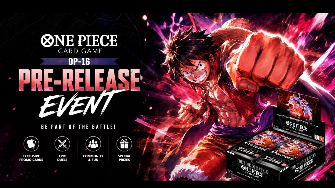 ONE PIECE The Time Of Battle OP-16 - Pre-release Event 05.06.2026