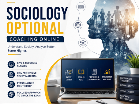 Sociology Optional Coaching Online for Mains Exam Success