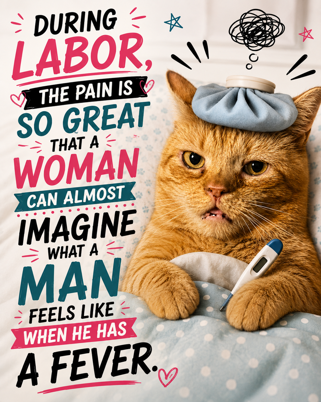 During Labor a Woman Can Almost Imagine a Man With a Fever Funny Aloy Drinkware