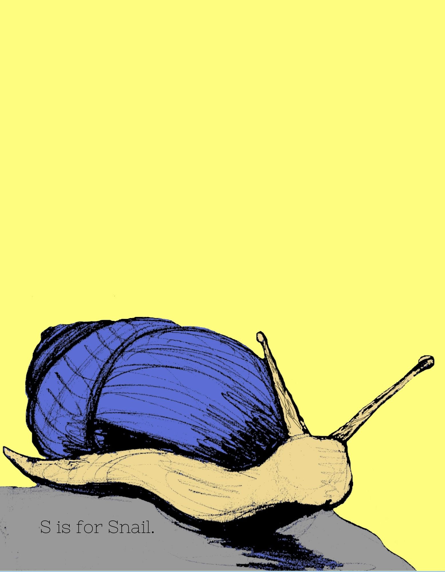 S is for Snail