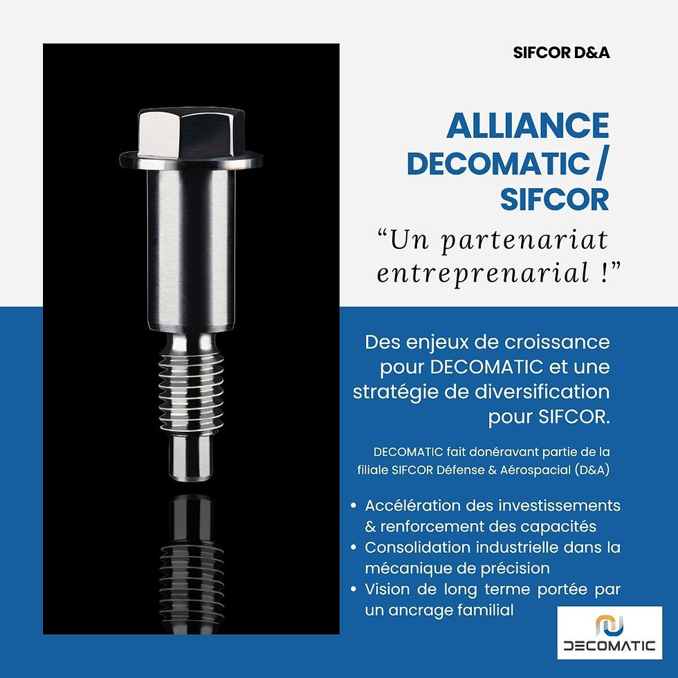 Une nouvelle alliance industrielle : SIFCOR D&A 