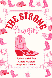 Shop The Strong Cowgirl From The Brave Heart Series by Marla Guloien, Aurora Guloien and Alejandro Guloien