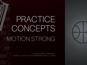 Practice Concepts for Motion Strong