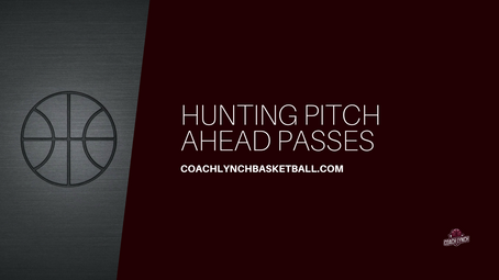 Hunting Pitch Ahead Passes