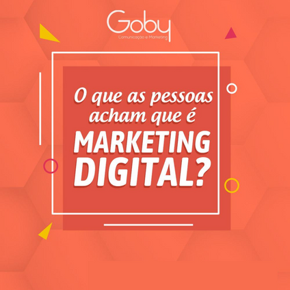 Você entendeu Marketing Digital errado!