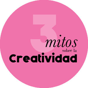3 mitos sobre la creatividad