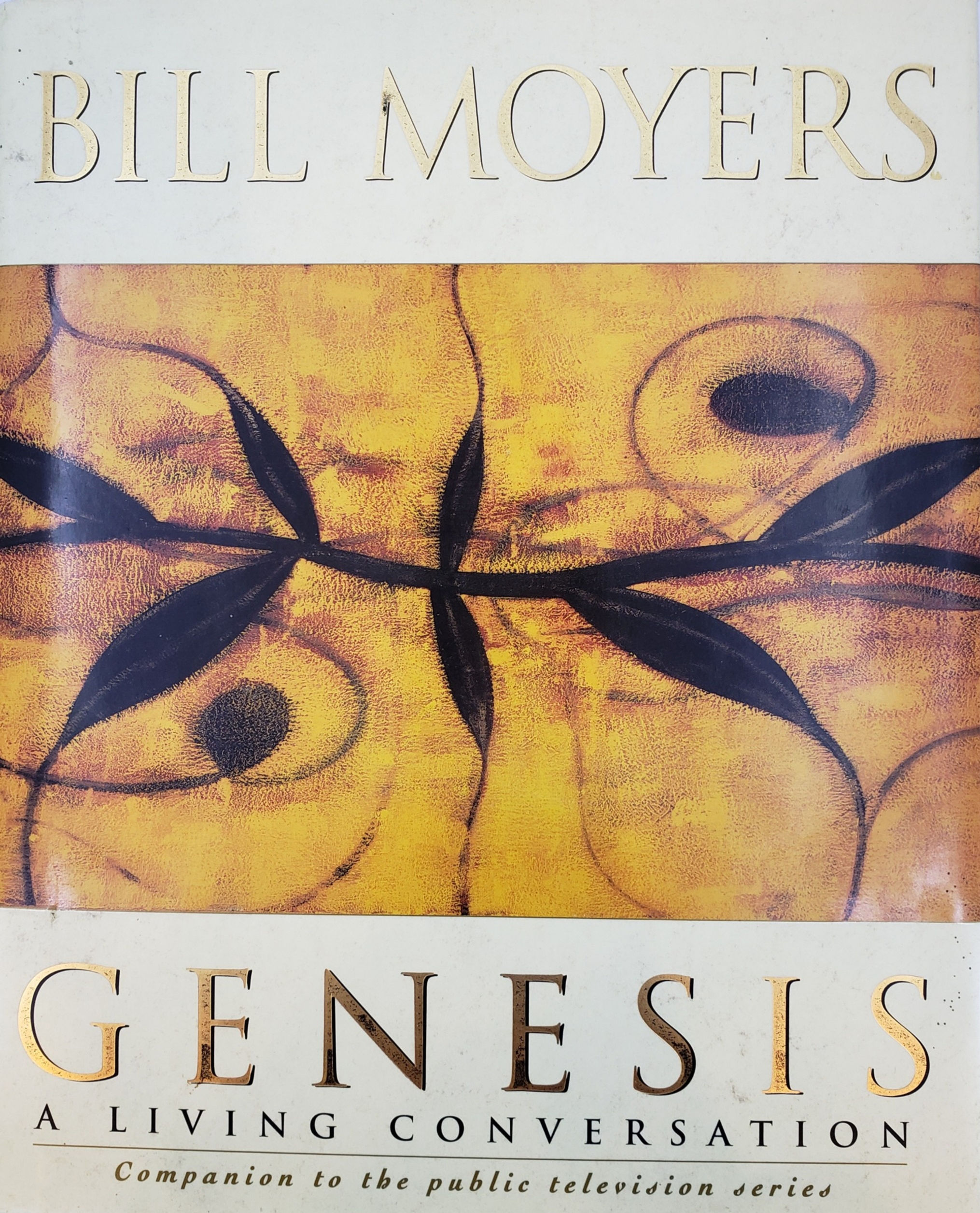 GENESIS: A Living Conversation by Bill Moyers