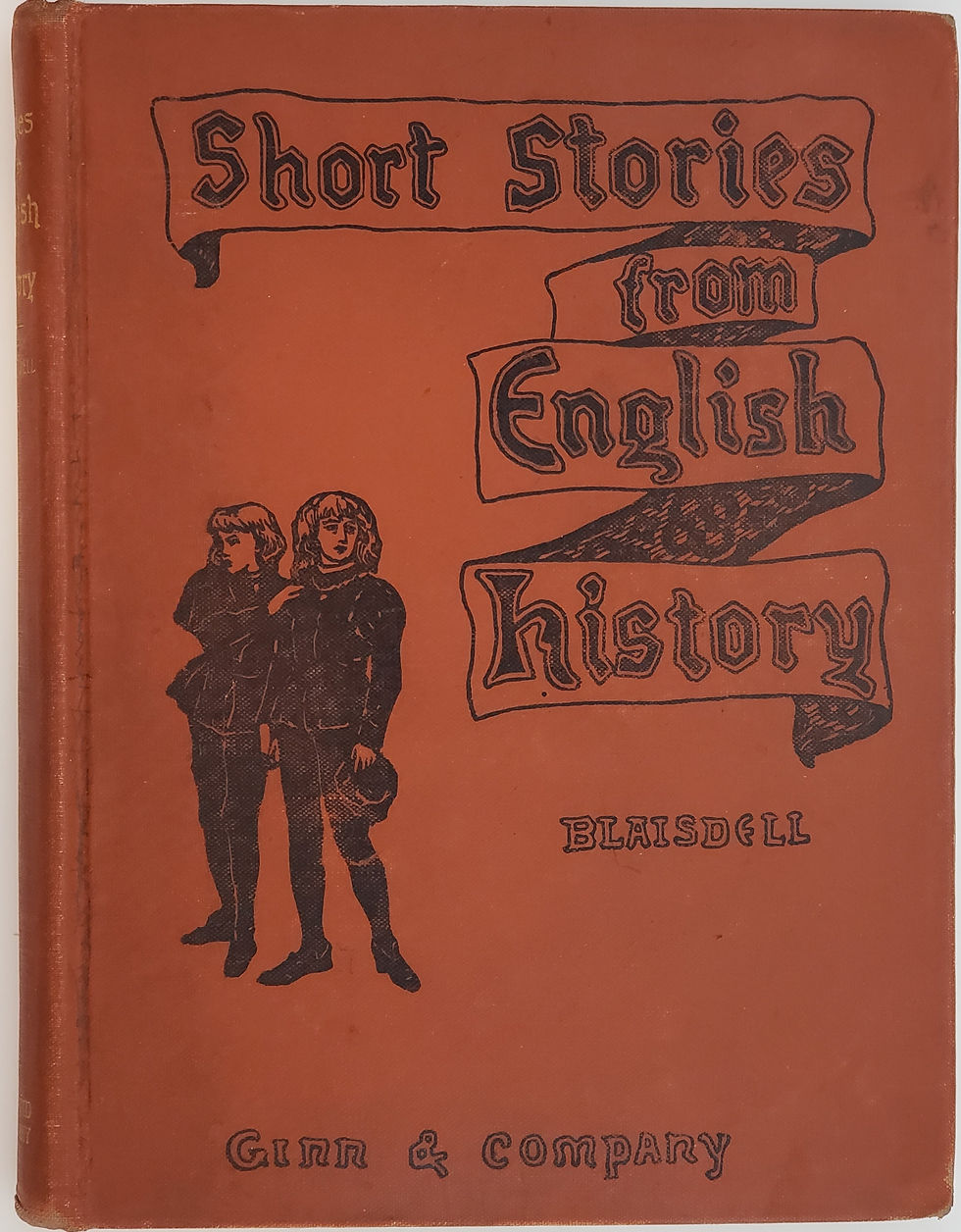 SHORT STORIES FROM ENGLISH HISTORY by Albert F. Blaisdell