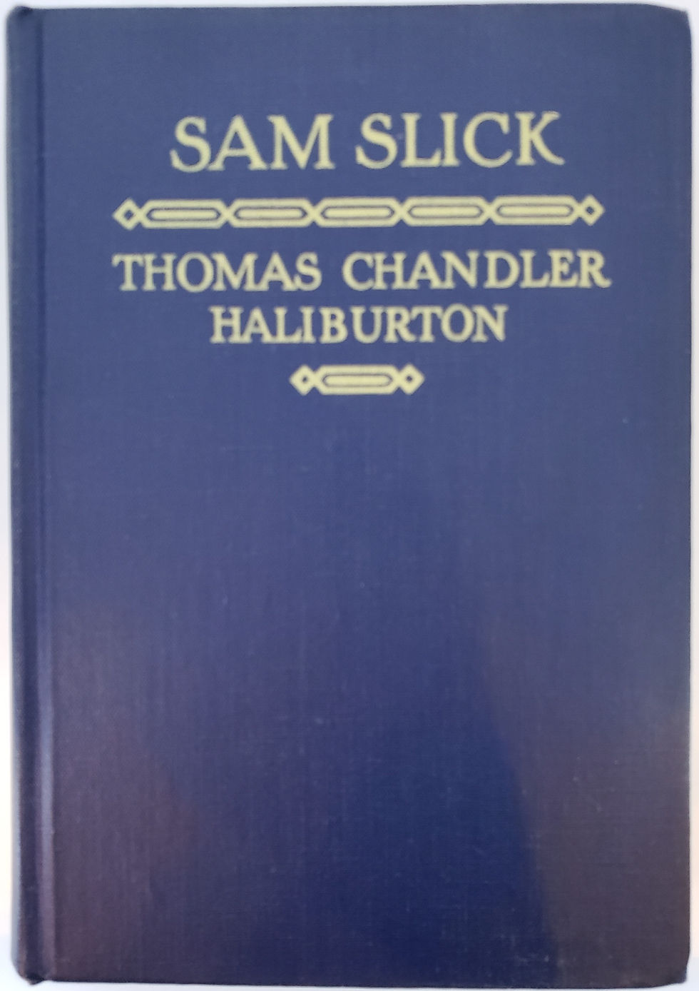 SAM SLICK by Thomas Chandler Haliburton