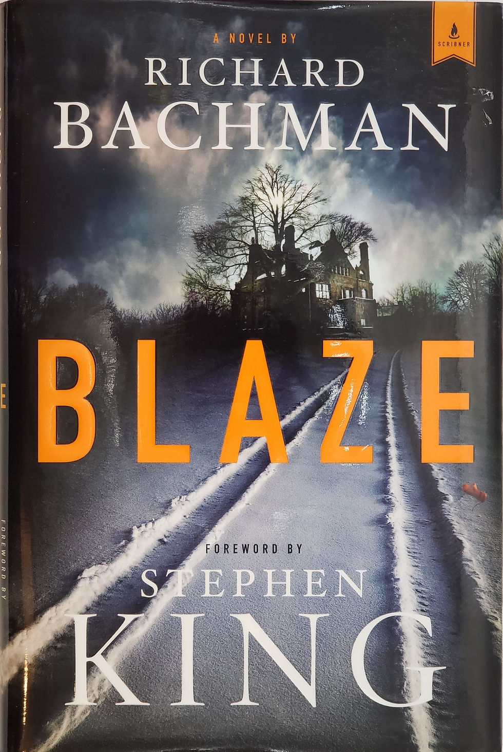 BLAZE, A Novel by Richard Bachman (Stephen King)