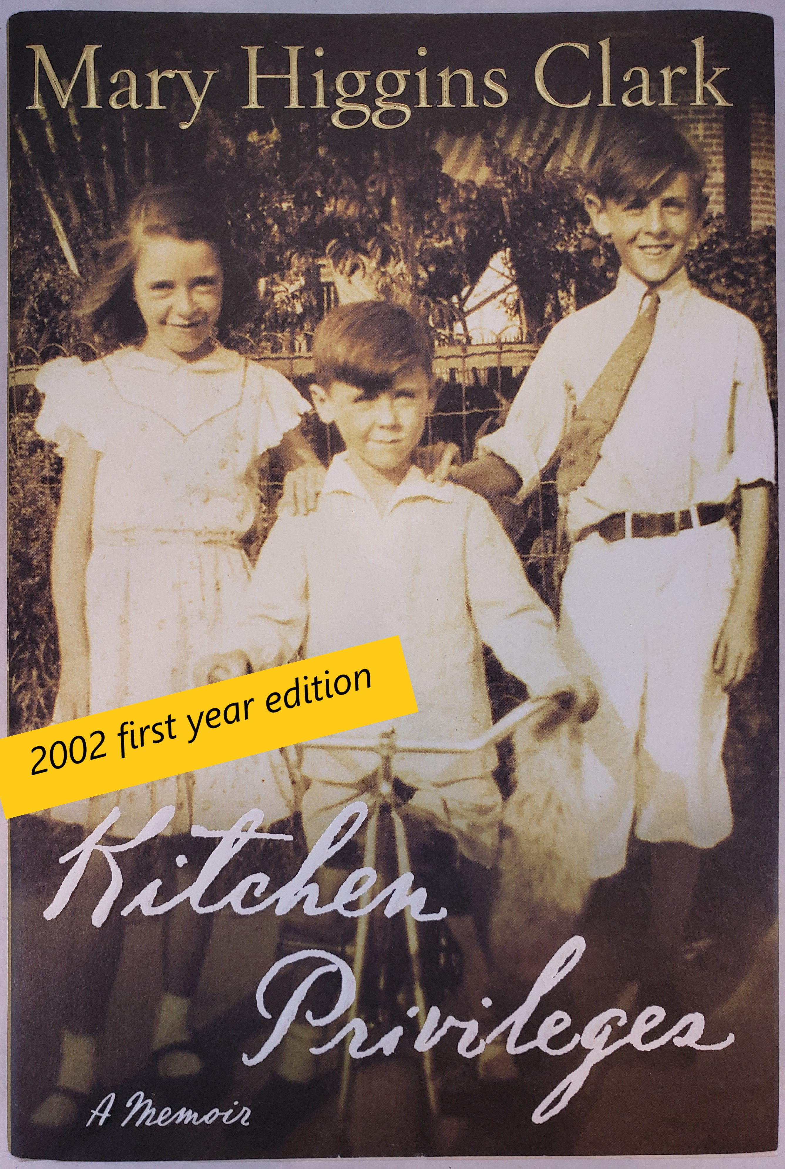 Kitchen Privileges, a memoir by Mary Higgins Clark