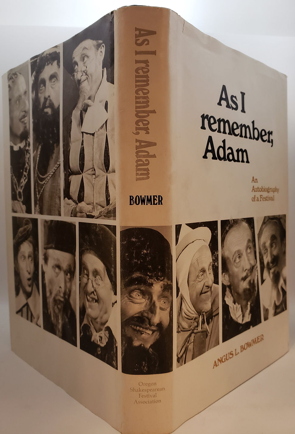 Thumbnail: AS I REMEMBER, ADAM, an Autobiography of a Festival by Angus L. Bowmer