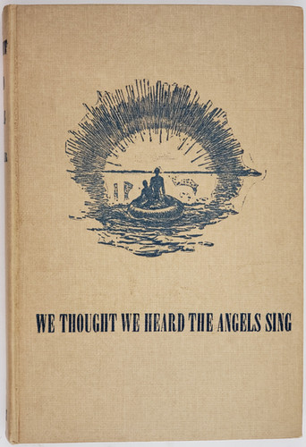 WE THOUGHT WE HEARD THE ANGELS SING by Lieutenant James C