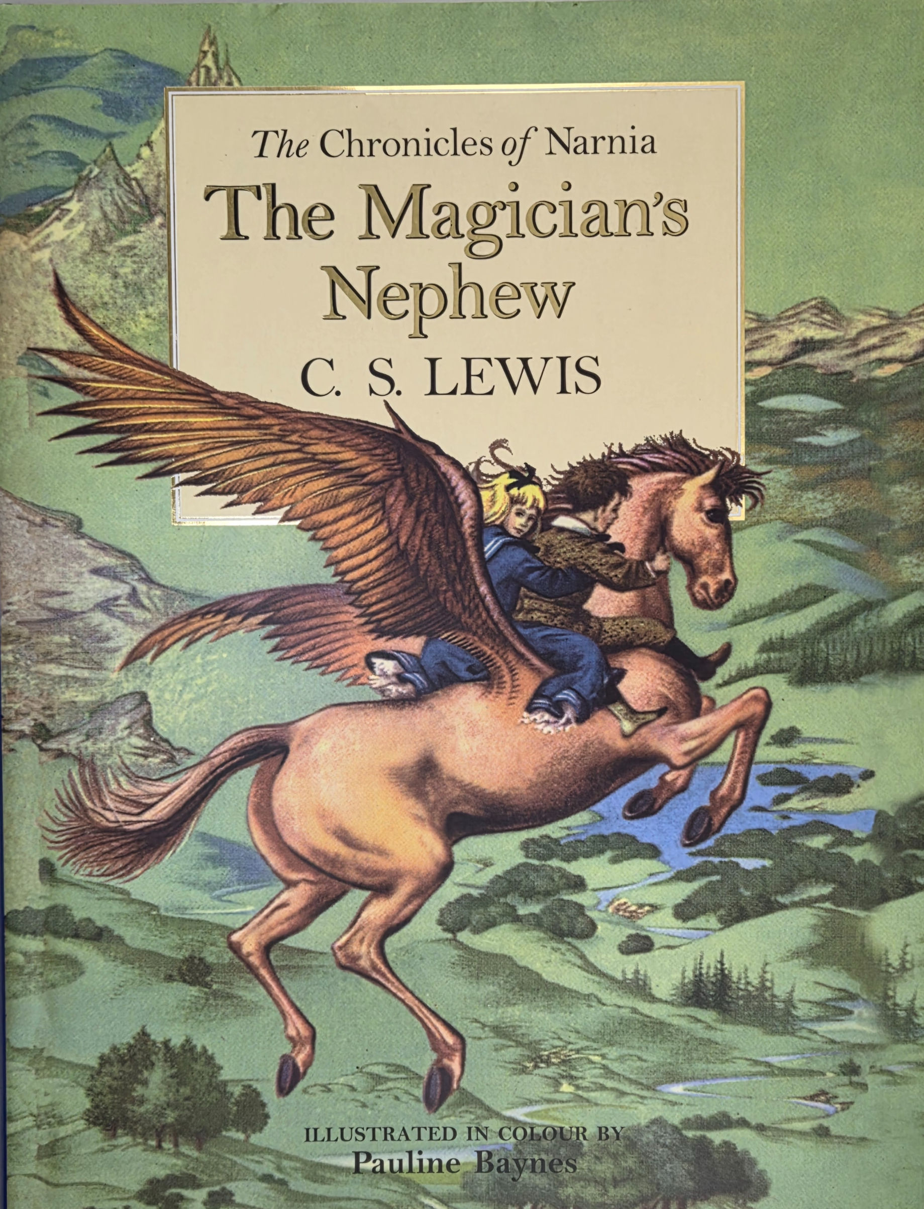 THE CHRONICLES OF NARNIA, The Magician's Nephew by C.S. Lewis