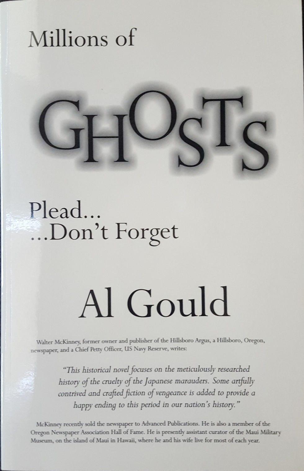MILLIONS OF GHOSTS, Plead...Don't Forget by Al Gould