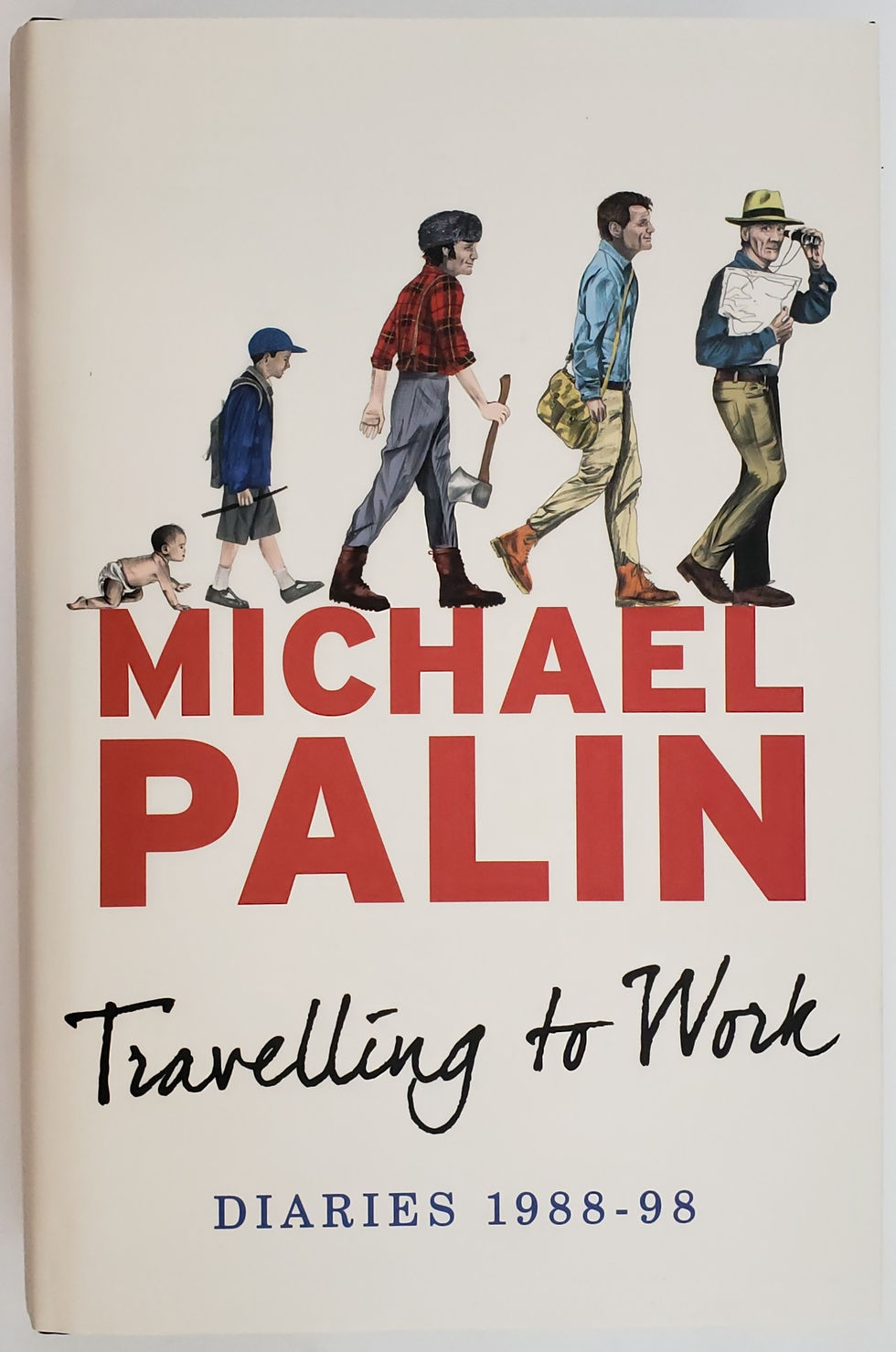 TRAVELLING TO WORK, Diaries 1988-98 by Michael Palin