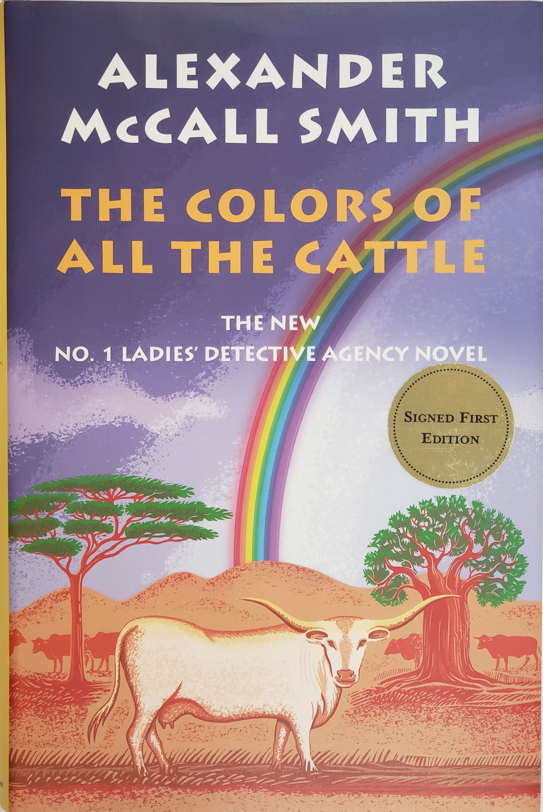 THE COLOR OF ALL THE CATTLE (No. 1 Ladies' Detective Agency Novel)