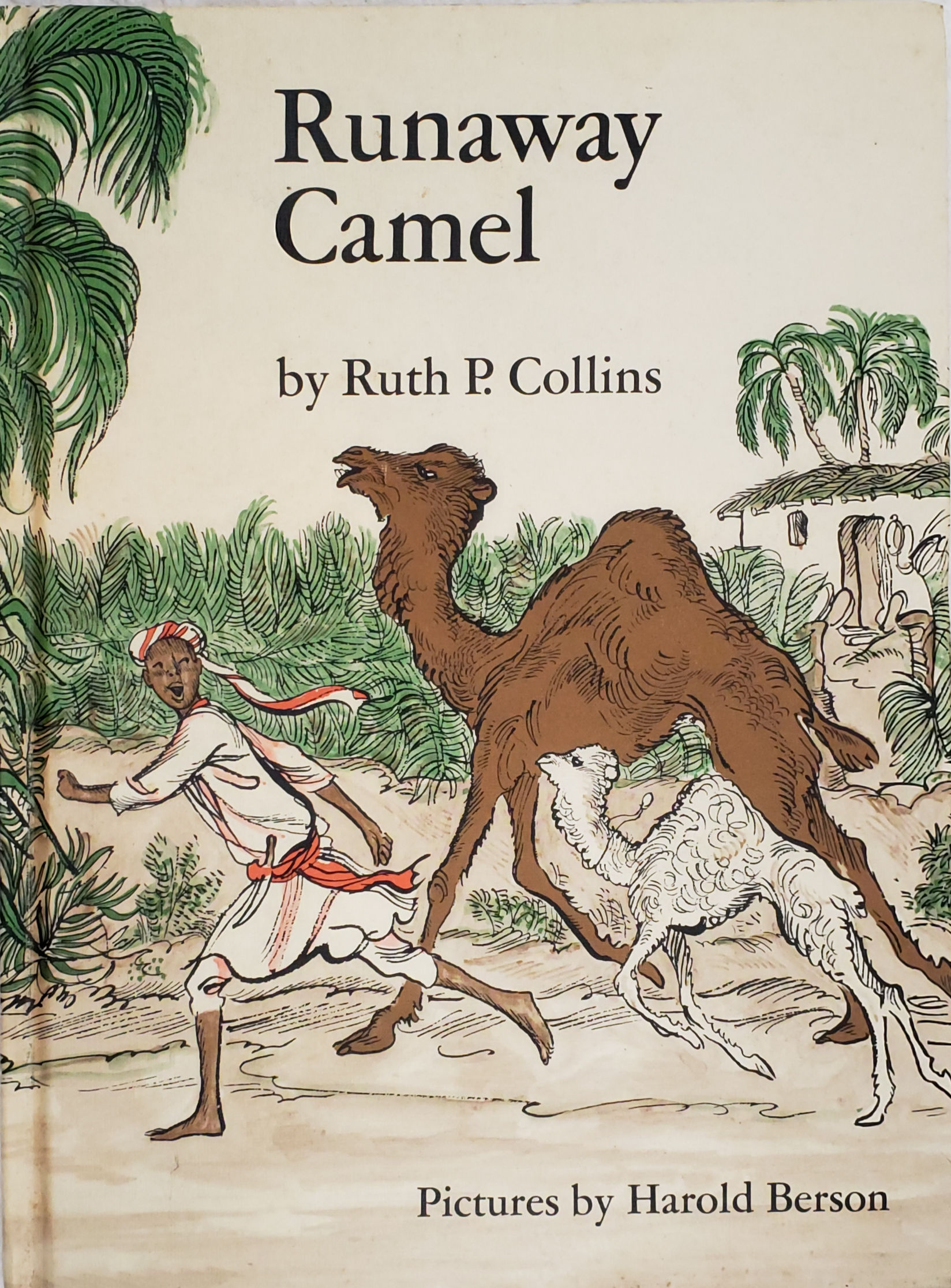 RUNAWAY CAMEL by Ruth P. Collins