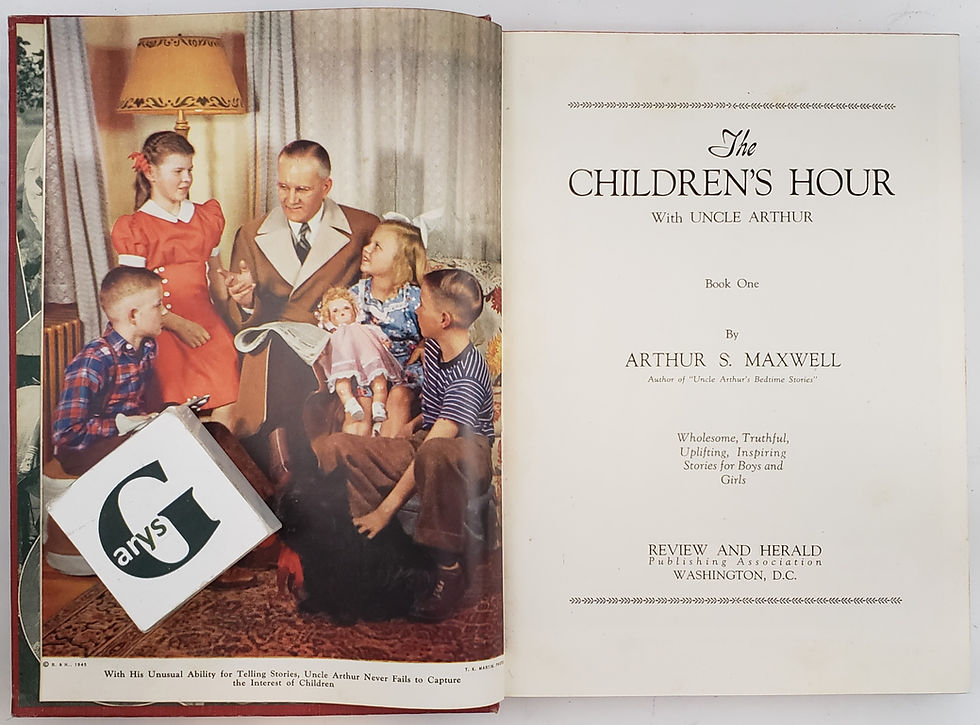 Thumbnail: THE CHILDREN'S HOUR with UNCLE ARTHUR, Book One by Arthur S. Maxwell