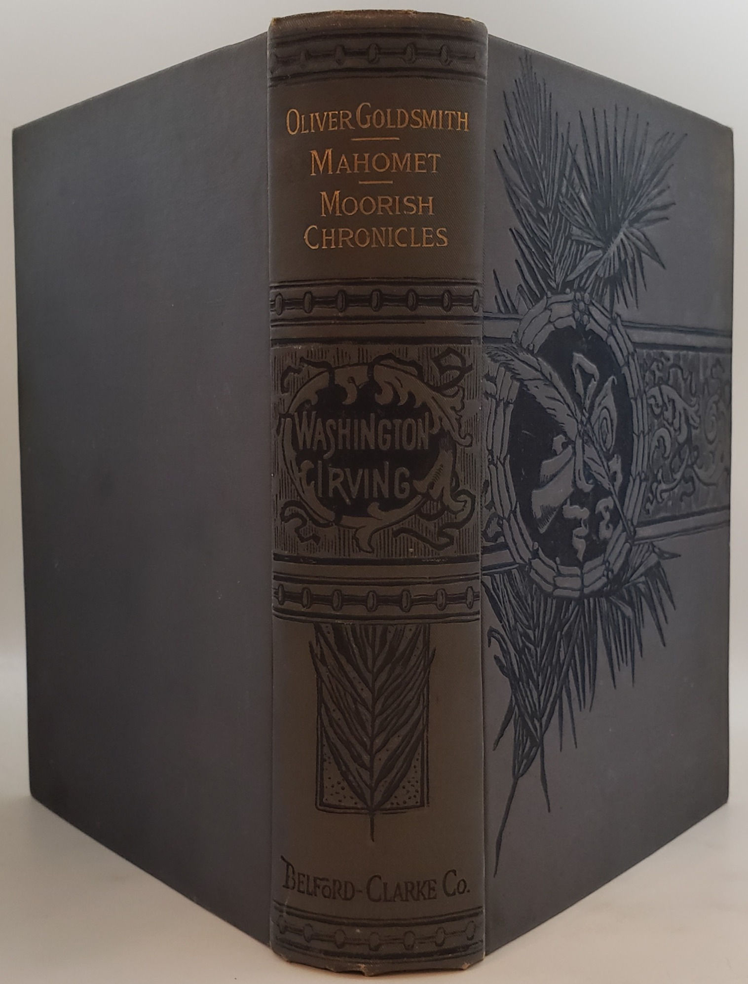 OLIVER GOLDSMITH, MAHOMET and MOORISH CHRONICLES by Washington Irving