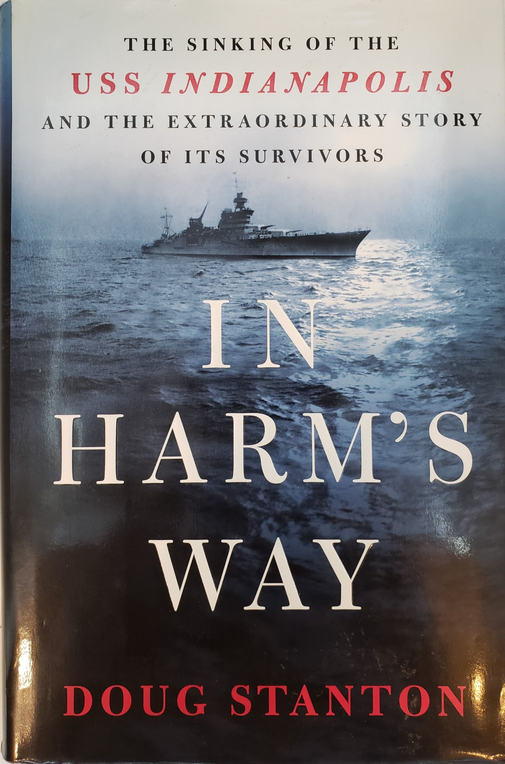 IN HARM'S WAY by Doug Stanton